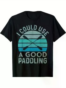 I Could Use a Good Paddling Funny Kayak Graphic T-Shirt, Regular Fit, Black with Teal & White Lettering, Casual Cotton Tee for Men & Women (Color: Black, size: L)